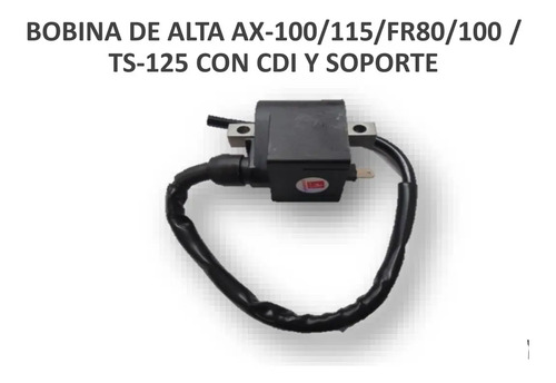 Bobina De Alta Con Cdi Ax100 Fr80 Ts125 Calidad Original