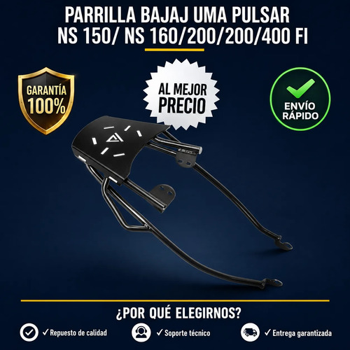 Parrilla Bajaj Uma Pulsar Ns 200-160-150 400 Fi