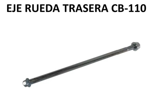 D_832015-MCO51468272451_092022-O.jpg Eje Rueda Llanta Trasera Honda Cb 110 Con Tuerca Genuine